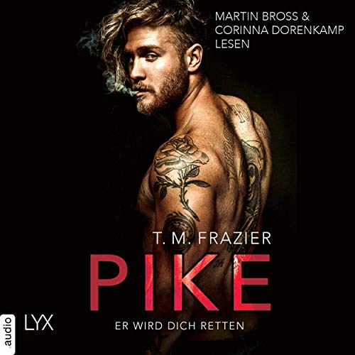 Pike - Er wird dich retten: Pike-Duett 2
