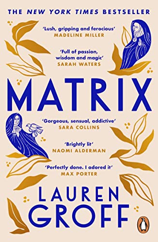 Matrix: THE NEW YORK TIMES BESTSELLER (English Edition)
