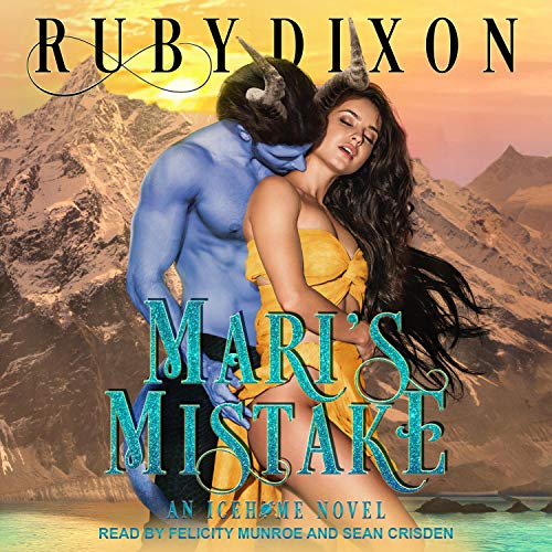 Mari's Mistake: Icehome Series, Book 11