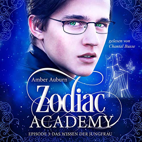 Das Wissen der Jungfrau: Zodiac Academy 3