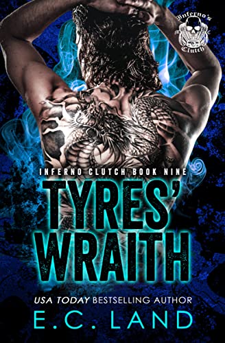 Tyres' Wraith (Inferno's Clutch MC Book 9)