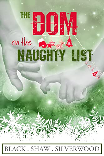 The Dom on the Naughty List (Badass Brats Book 2)