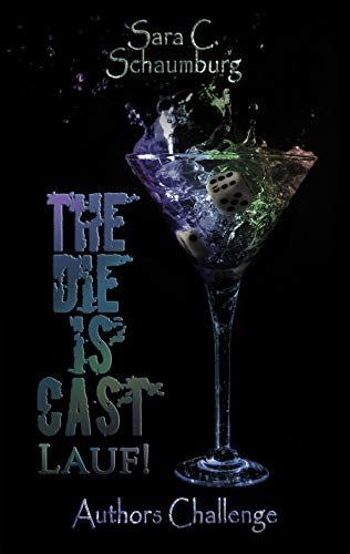 THE DIE IS CAST-Lauf!: AuthorsChallenge