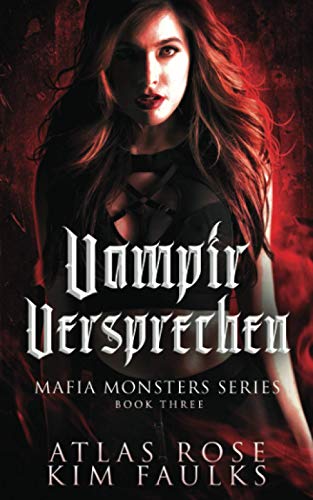 Vampirs Versprechen (Mafia Monsters Vampire Series, Band 3)