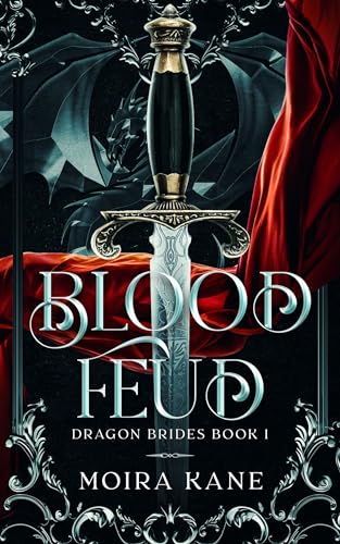 Blood Feud: An Enemies to Lovers Dragon Shifter Romance (Dragon Brides)