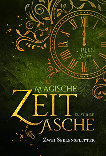 Magische Zeitasche - Zwölfte Stunde: Zwei Seelensplitter