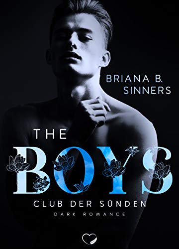 THE BOYS: Club der Sünden (Dark Romance)