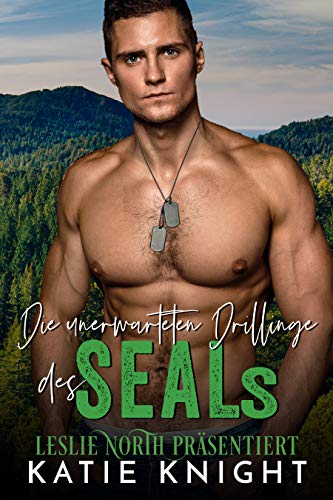 Die unerwarteten Drillinge des SEALs