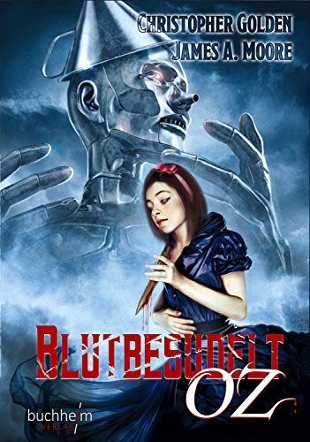 BLUTBESUDELT OZ (BLUTBESUDELTE WELTEN 1)
