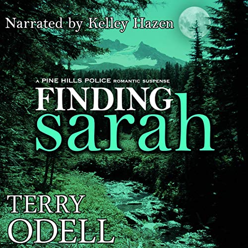 Finding Sarah: Pine Hills Police, Book 1
