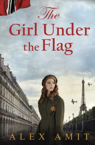 The Girl Under the Flag: Monique (Women of War and Courage)