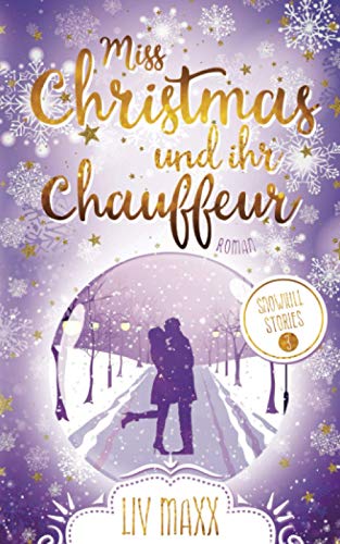 Miss Christmas und ihr Chauffeur (Snowhill, Band 3)