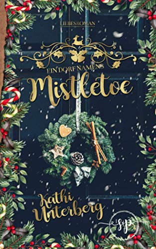 Ein Dorf namens Mistletoe