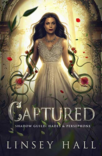 Captured (The Shadow Guild: Hades & Persephone, Band 3)