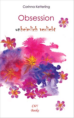 Obsession Teil 1: (un)heimlich verliebt. TikTok made me buy it!