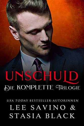 Unschuld: Die komplette Trilogie