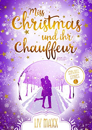 Miss Christmas und ihr Chauffeur (Snowhill 3)