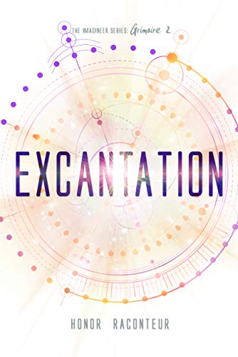 Excantation (The Imagineer Series Book 2)
