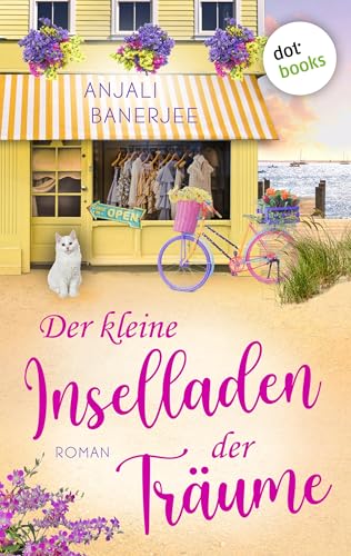 Der kleine Inselladen der Träume: Roman | Die Frauen von Shelter Island, Band 1 – Ein Wohlfühlroman über eine kleine Inselgemeinde