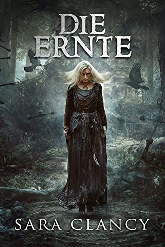 Die Ernte: Gruseliger übernatürlicher Horror mit Monstern (Die Bell-Hexe-Serie 1)