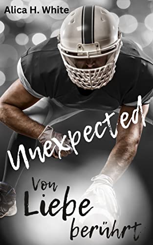 Unexpected - Von Liebe berührt: Grace und Dylan (New York Tigers 2)