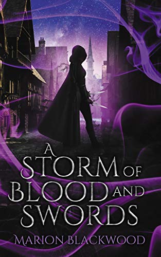 A Storm of Blood and Swords (The Oncoming Storm Book 6)