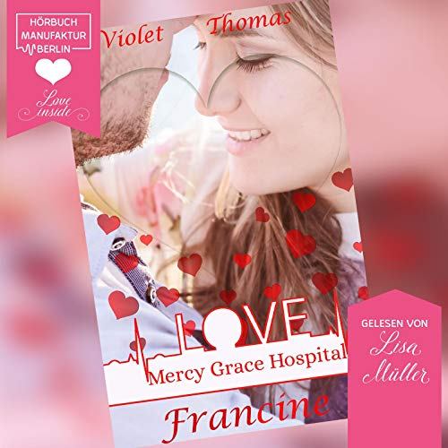 Francine: Mercy Grace Hospital