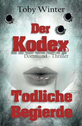 Der Kodex - Tödliche Begierde