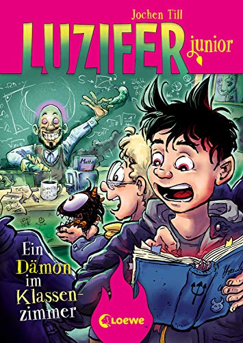 Luzifer junior (Band 9) - Ein Dämon im Klassenzimmer: Lustiges Kinderbuch ab 10 Jahre