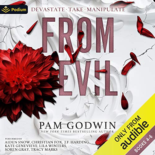 From Evil, Books 4-6: Devastate, Take, Manipulate: Deliver Box Set, Volume 2