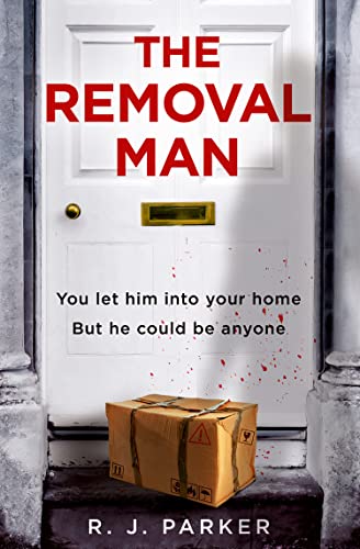 The Removal Man: An absolutely gripping new suspense thriller filled with shocking twists