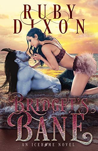 Bridget's Bane: A SciFi Alien Romance (Icehome Book 13)