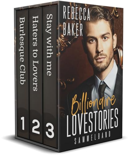 Billionaire Lovestories: Sammelband (Teil 1 -3)