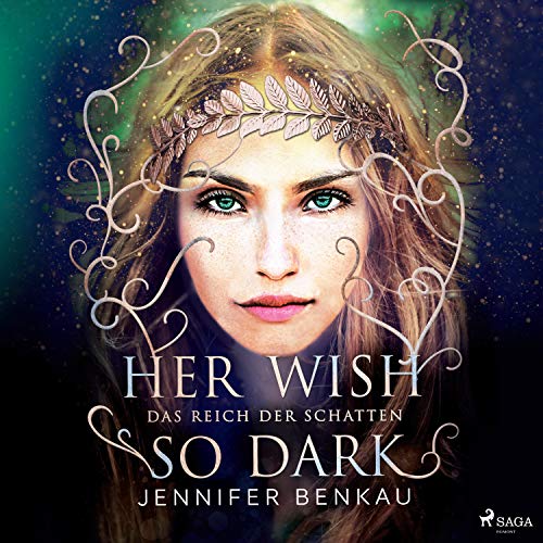 Her Wish So Dark: Das Reich der Schatten 1