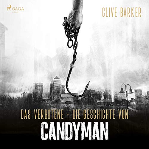 Das Verbotene: Die Geschichte von Candyman