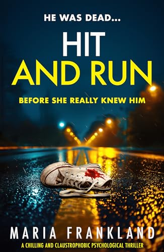 Hit and Run: He was dead before she really knew him