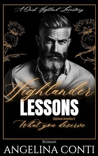 HIGHLANDER LESSONS: What you deserve (Highland Devotion 3)