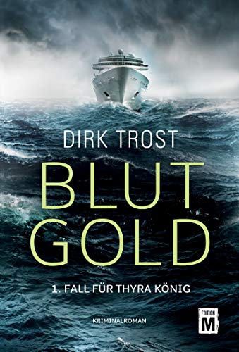 Blutgold (Thyra König 1)