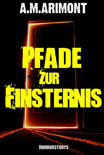 Pfade zur Finsternis