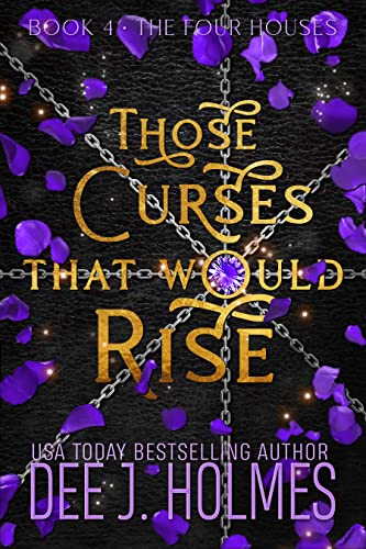 Those Curses That Would Rise: An epic urban fantasy romance (The Four Houses Book 4)