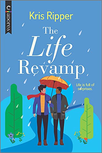 The Life Revamp: An LGBTQ Romcom (The Love Study Book 3)