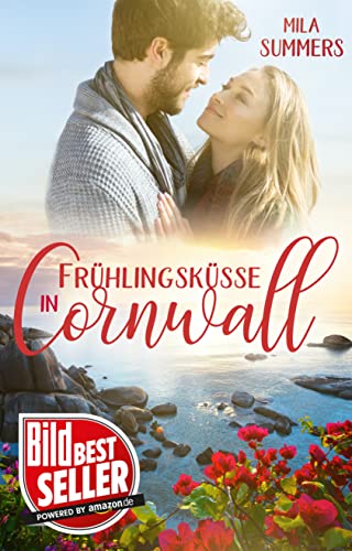 Frühlingsküsse in Cornwall (Geschichten aus Port Isaac 4)