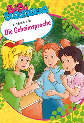 Bibi Blocksberg - Die Geheimsprache: Roman zum Hörspiel