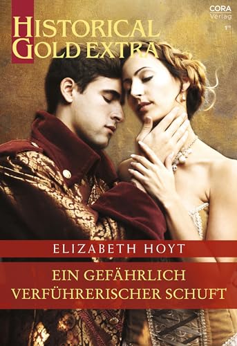 Ein gefährlich verführerischer Schuft (Historical Gold Extra 128)