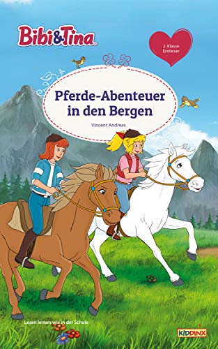 Bibi & Tina - Pferde-Abenteuer in den Bergen: Erstlesebuch