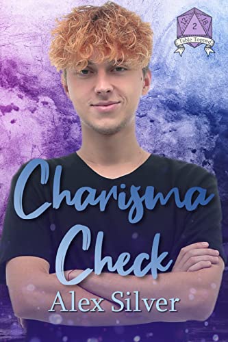 Charisma Check: An M/M best friend's brother romance (Table Topped Book 2)
