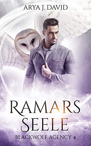 Ramars Seele: Blackwolf Agency 4 (Die Blackwolf-Akten)