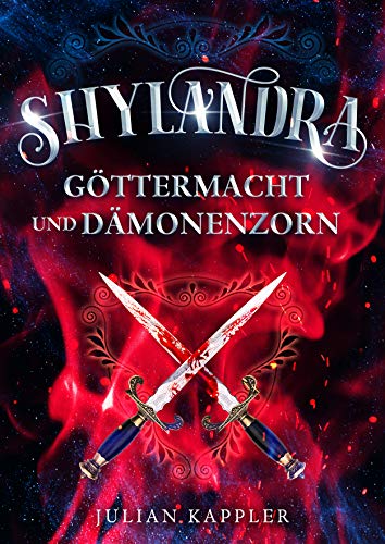 Shylandra: Göttermacht und Dämonenzorn