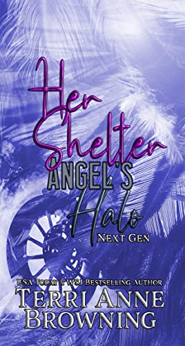 Her Shelter (Angels Halo MC Next Gen Book 7)