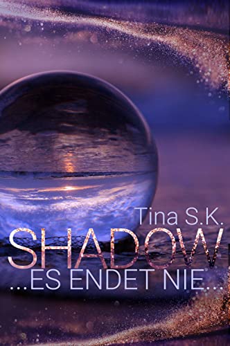 Shadow: ...es endet nie... (Sammelband)